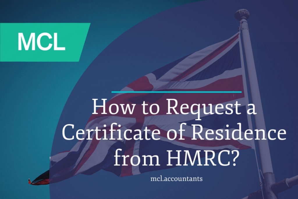 How To Request A Certificate Of Residence From Hmrc