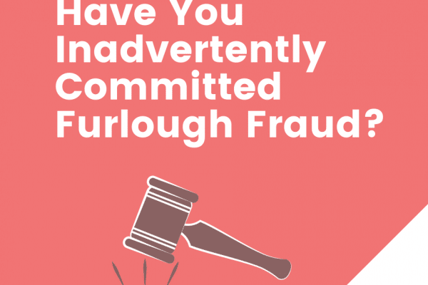 Furlough Fraud: CJRS Post-transaction Review Phase Started