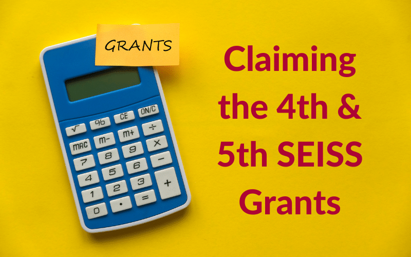 SEISS 5th Grant: When and How Can I Claim the 5th Self-employed Grant?