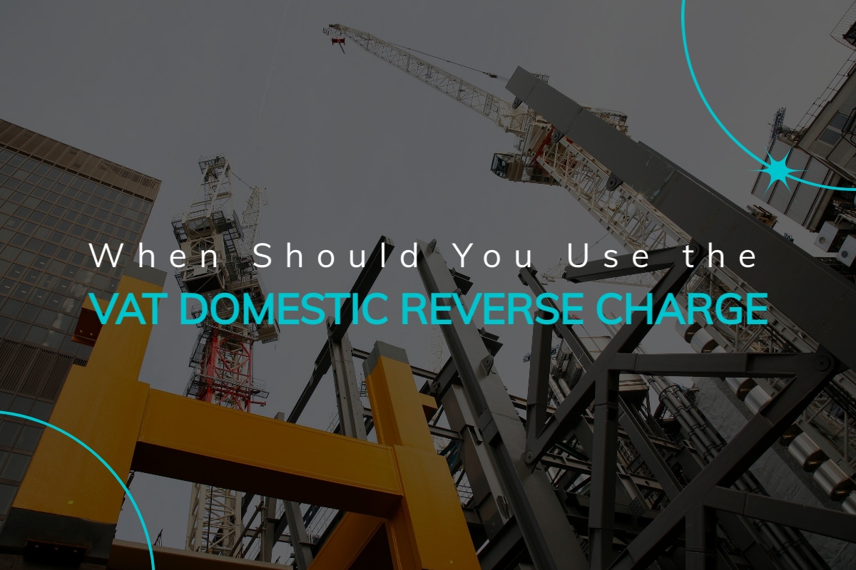 When Should You Use the VAT Domestic Reverse Charge