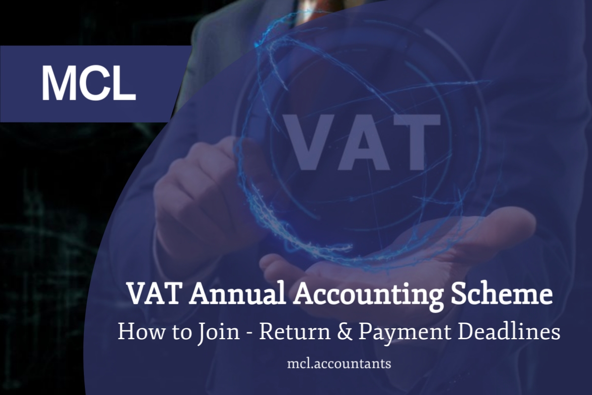 VAT Annual Accounting Scheme - How to Join, Return & Payment Deadlines
