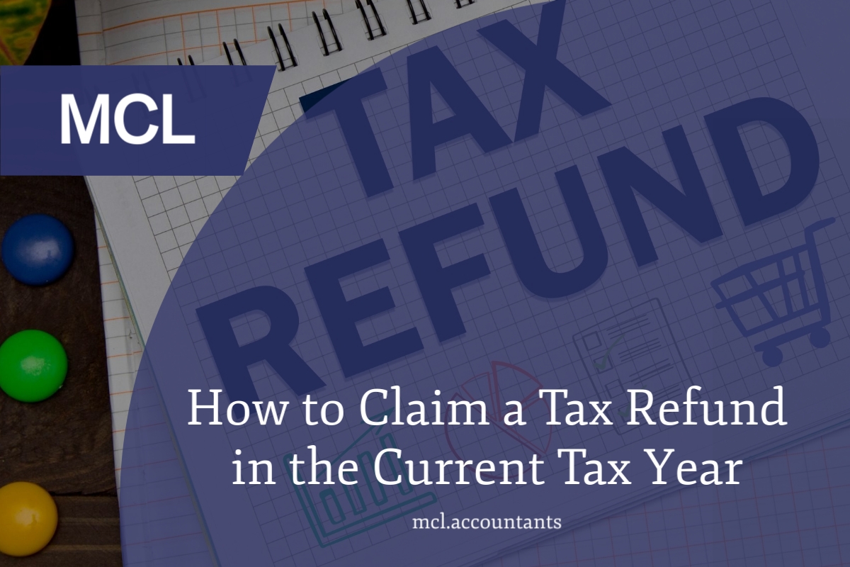 How to Claim a Tax Refund in the Current Tax Year?
